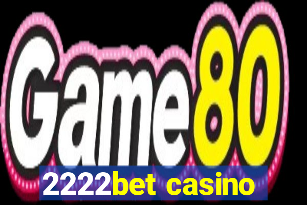 2222bet casino