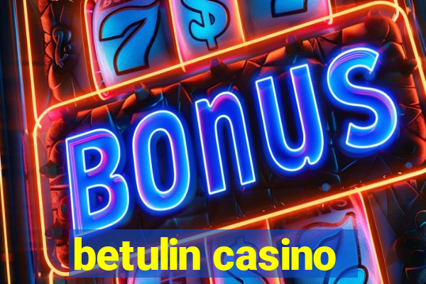 betulin casino