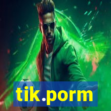 tik.porm