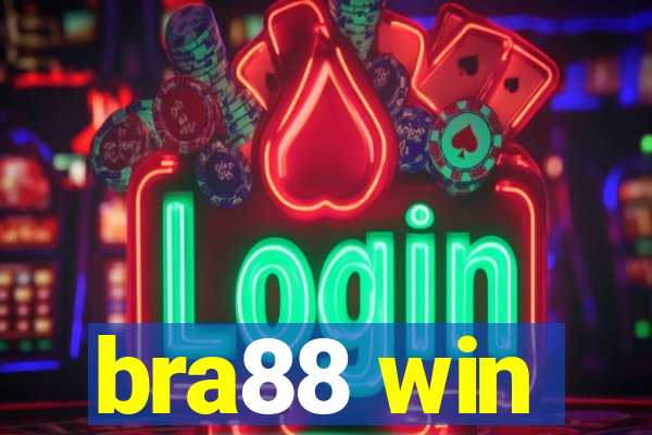 bra88 win