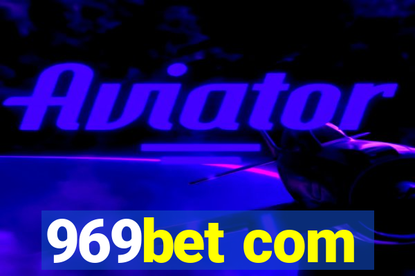 969bet com