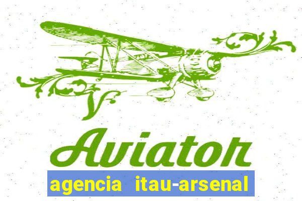 agencia itau-arsenal de marinha