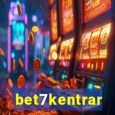 bet7kentrar