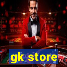 gk store