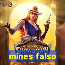 mines falso