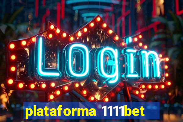 plataforma 1111bet