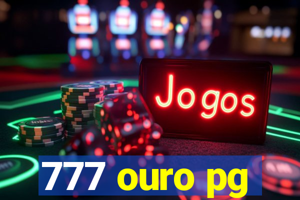 777 ouro pg