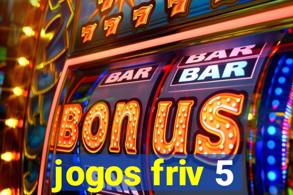 jogos friv 5