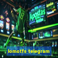 lomotfs telegram