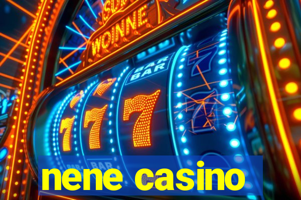 nene casino