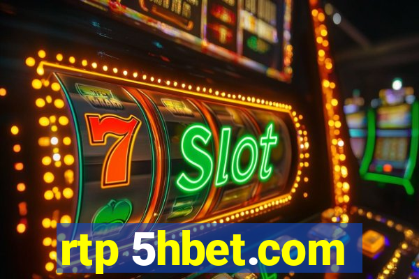 rtp 5hbet.com