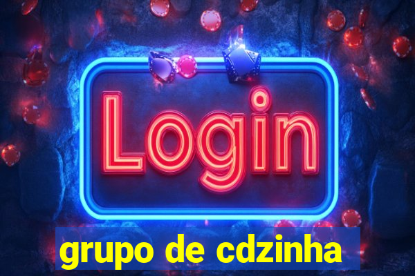 grupo de cdzinha