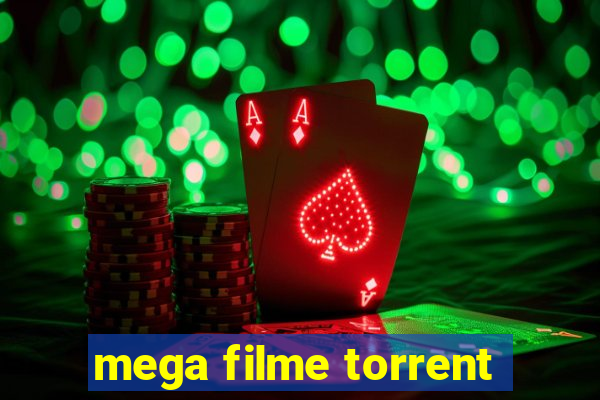 mega filme torrent