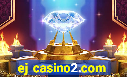 ej casino2.com