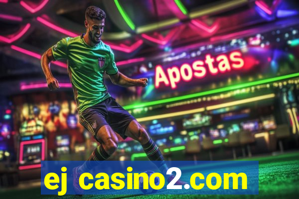 ej casino2.com