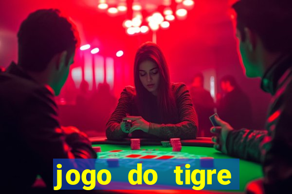 jogo do tigre minimo 1 real