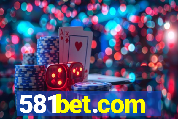 581bet.com