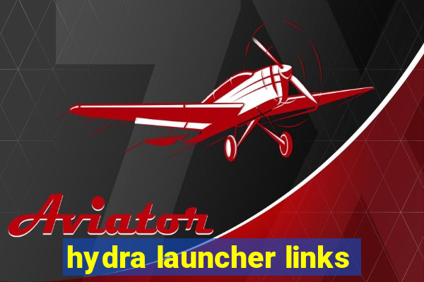 hydra launcher links