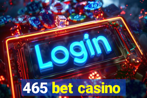 465 bet casino