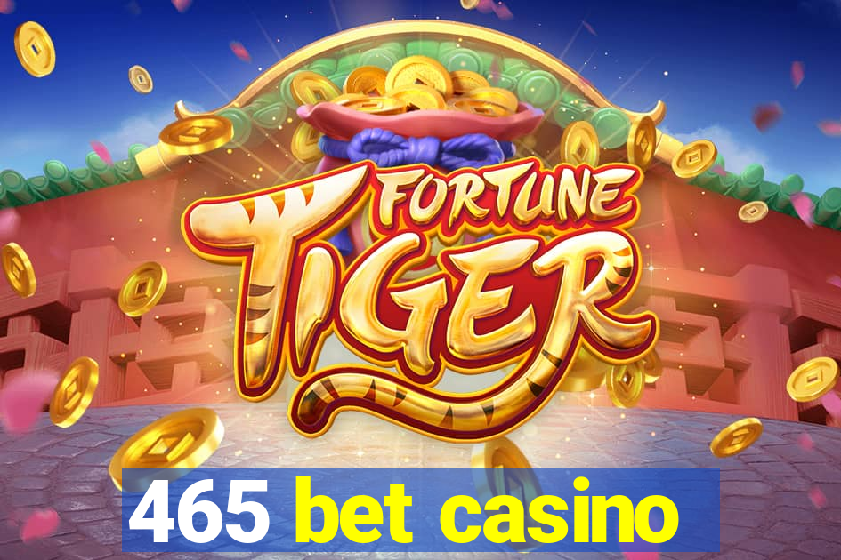 465 bet casino