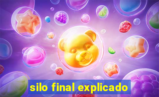 silo final explicado