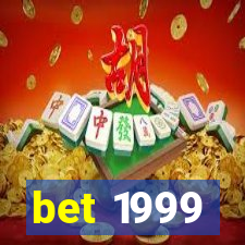 bet 1999