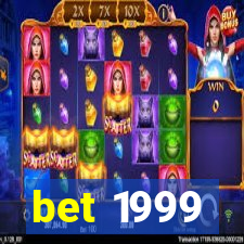 bet 1999