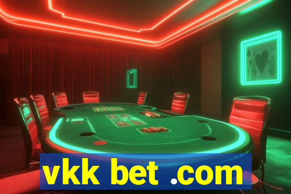 vkk bet .com