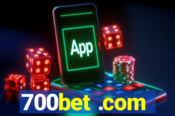 700bet .com