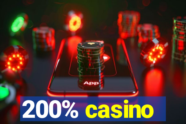 200% casino