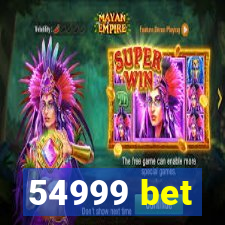 54999 bet