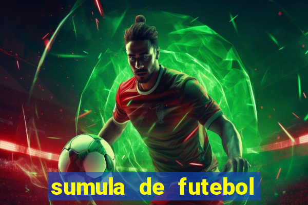 sumula de futebol de campo cbf