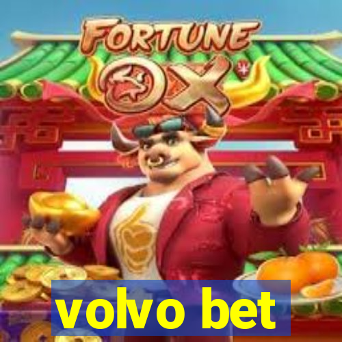 volvo bet