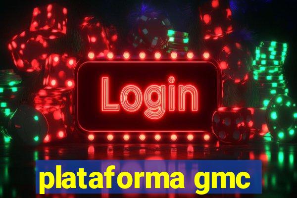 plataforma gmc