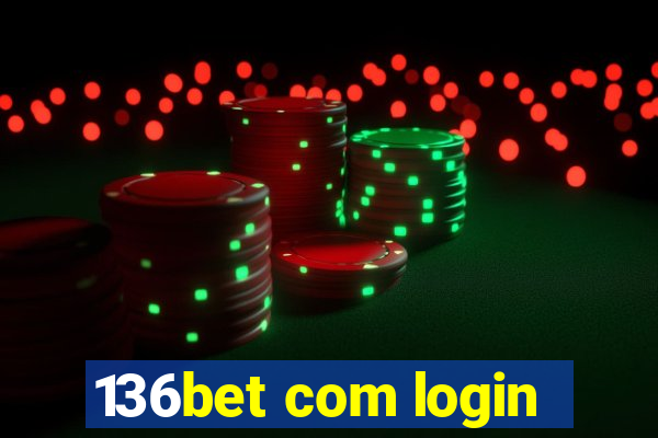 136bet com login