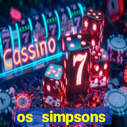 os simpsons assistir online