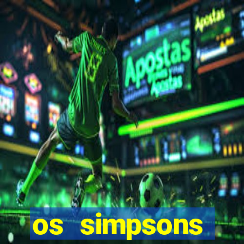 os simpsons assistir online