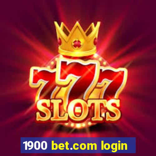 1900 bet.com login