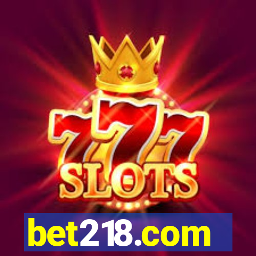 bet218.com