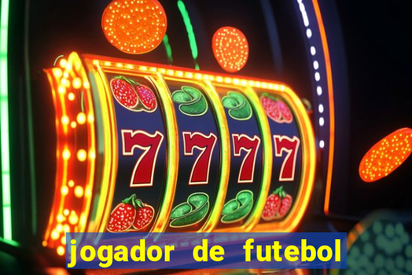 jogador de futebol de pau duro