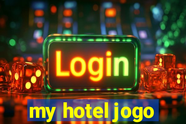 my hotel jogo