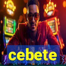 cebete