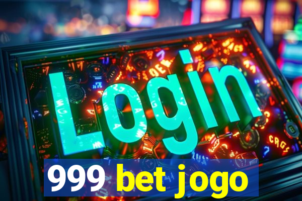 999 bet jogo