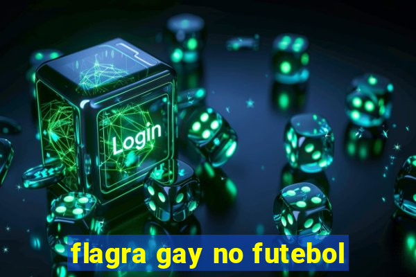 flagra gay no futebol