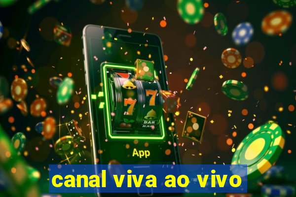 canal viva ao vivo