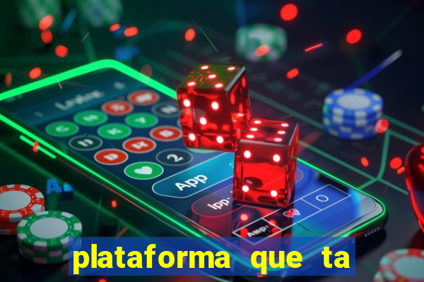 plataforma que ta pagando bem hoje