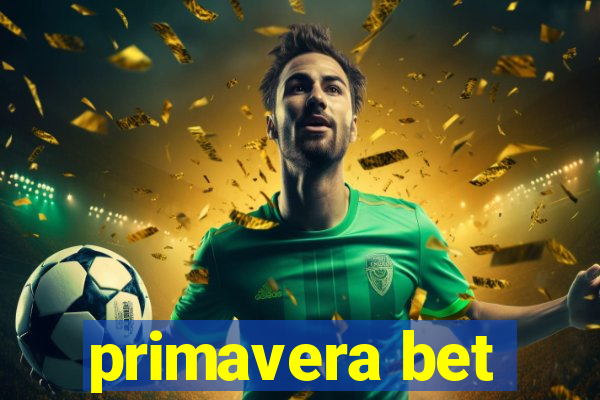 primavera bet