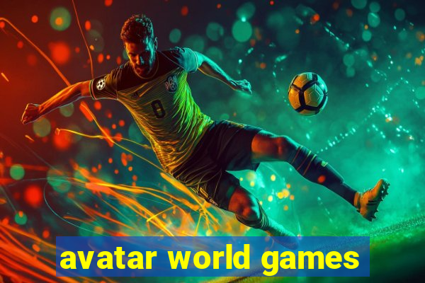 avatar world games