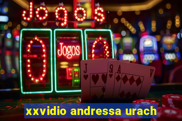 xxvidio andressa urach