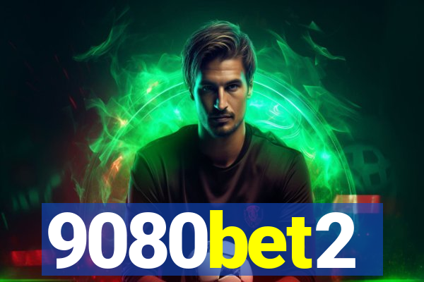 9080bet2